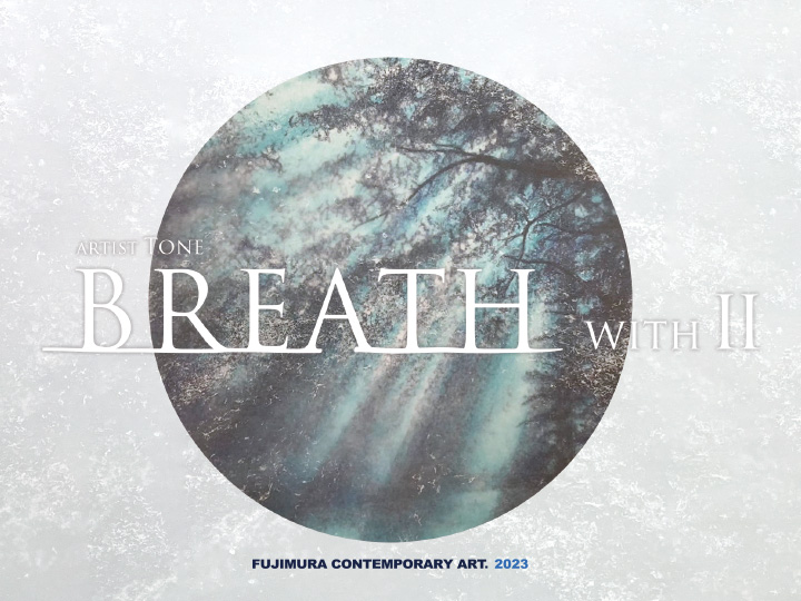 Tone新作展2023『BREATH -WITH-』の企画展案内はがき